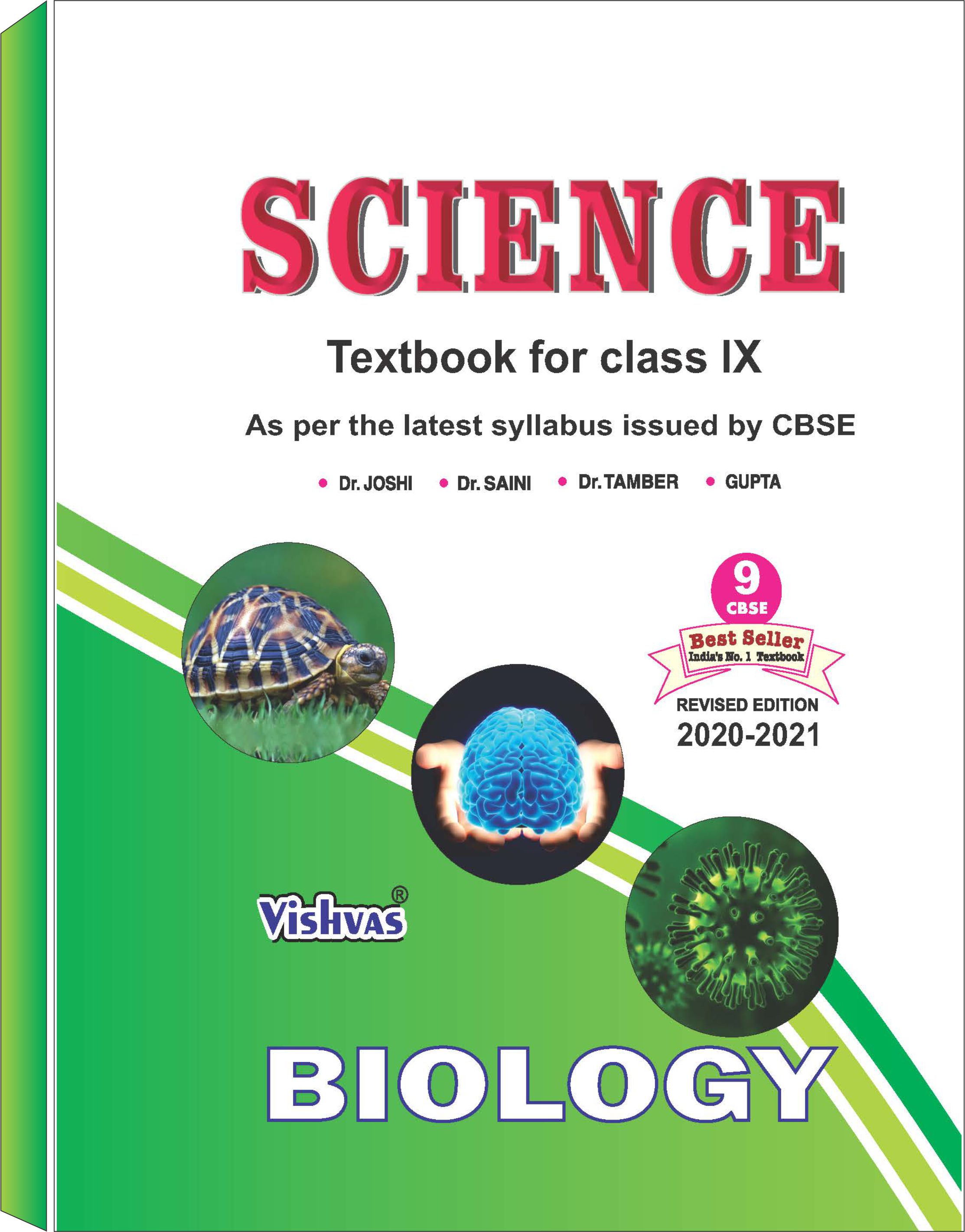SCIENCE (BIOLOGY) TEXTBOOK FOR CLASS-IX, AS PER REVISED SYLLABUS ISSUED BY CBSE-2020-21