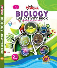 Biology Lab activity book for class XII