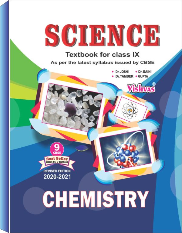 SCIENCE (CHEMISTRY)TEXTBOOK FOR CLASS-IX, AS PER REVISED SYLLABUS ISSUED BY CBSE-2020-21
