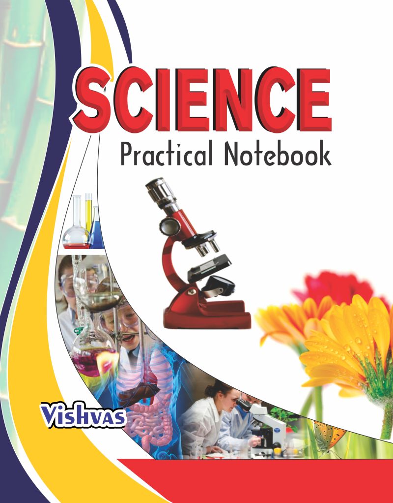Science Lab Activity Book With Practical Based Questions,Class 10th, With 1 Prac. Notebook,Revised Syllabus 2017-18