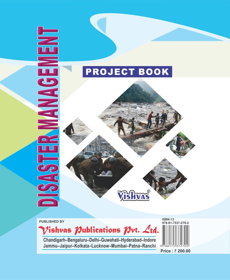 DISASTER MANAGEMENT PROJECT BOOK, X,As per latest syllabus issued by CBSE-