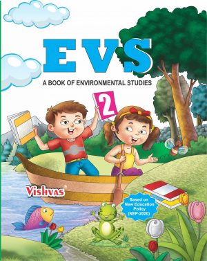 A Book of Environmental Studies for Class 2 – Vishvasbook – Vishvas Books  Buy Books Online admin 2023 /product/environmental- studies-class-2/ A BOOK OF ENVIRONMENTAL STUDIES Based on New Education  Policy (NEP-2020) Author :