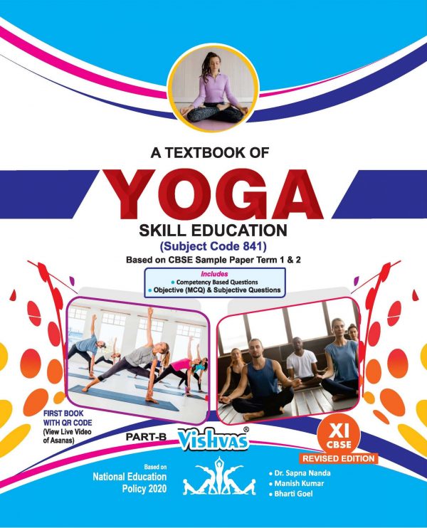 A Textbook Of Yoga For Class Xi Revised Edition 2022 2023 Vishvasbook Vishvas Books Preface