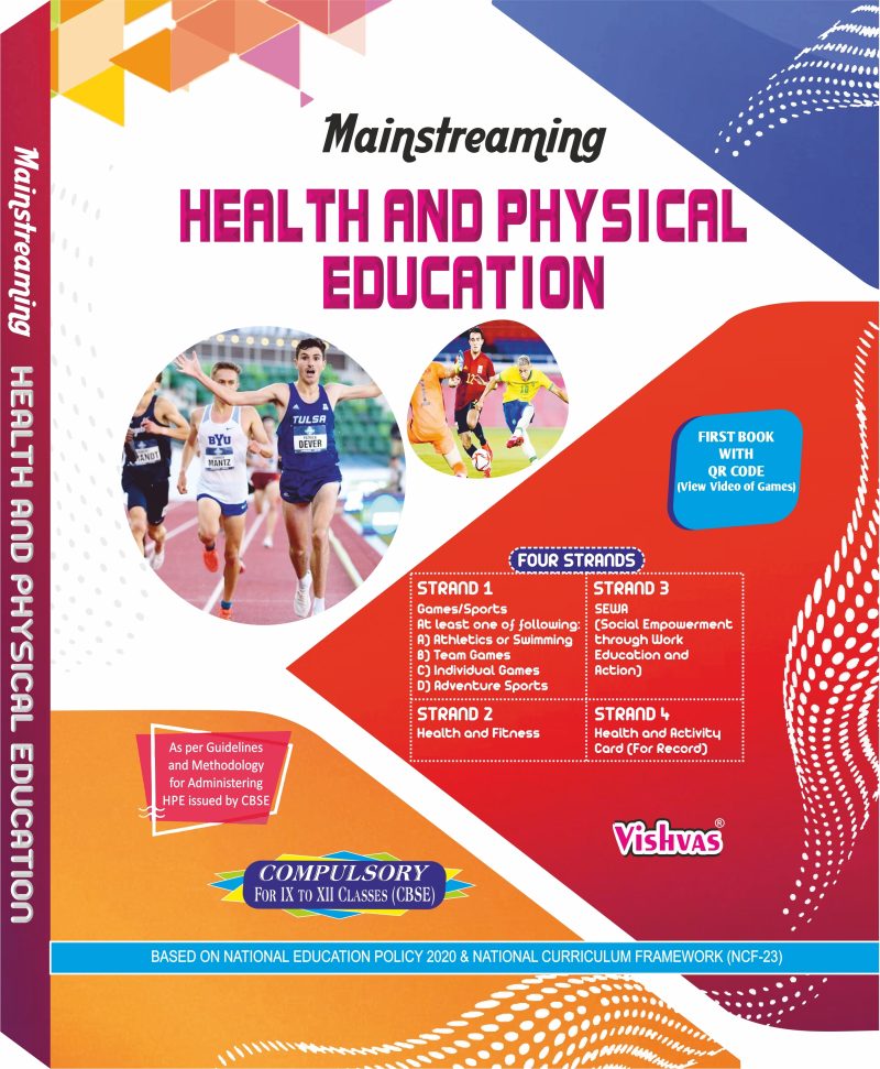 Mainstreaming of Health and Physical Education Text Book For Class-IX-XII English Medium - CBSE (2025-2026)